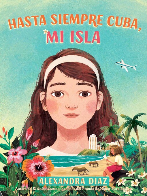 Cover image for Hasta siempre Cuba, mi isla (Farewell Cuba, Mi Isla)